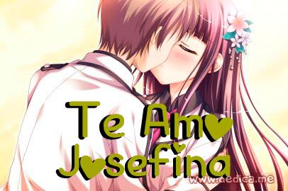 Te Amo Josefina