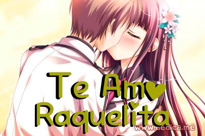 Te Amo Raquelita
