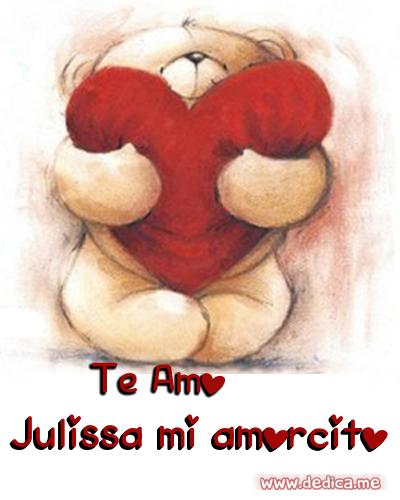 Te Amo Julissa mi amorcito