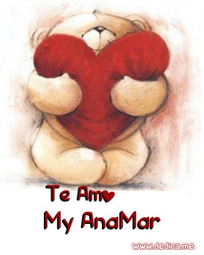 Te Amo My AnaMar