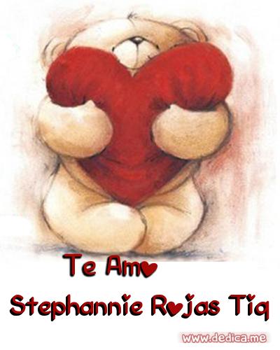 Te Amo Stephannie Rojas Tiq