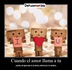 Cuando el amor llama a tu puerta, da igual...
