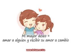 Mi mayor deseo amar a alguien y recibir su...