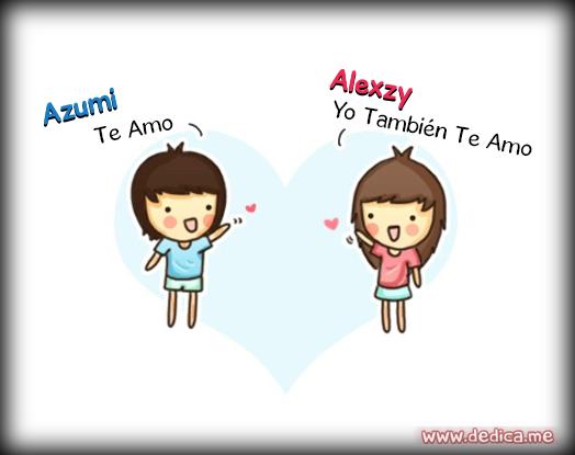 Juntos Por Siempre: Azumi y Alexzy