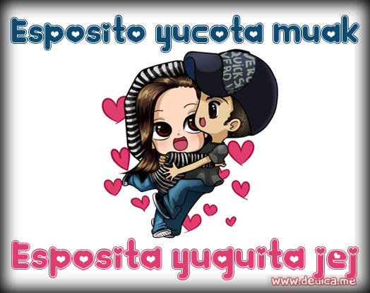 Juntos Por Siempre: Esposito yucota muak y Esposita yuquita jej