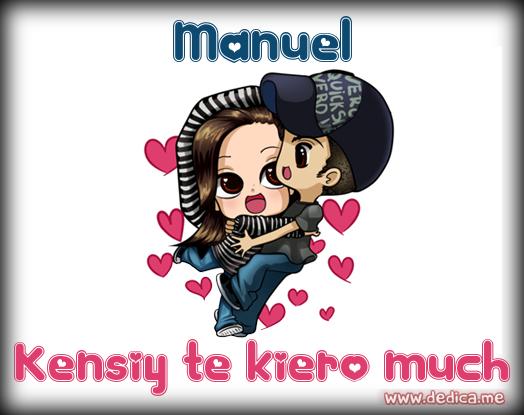 Juntos Por Siempre: Manuel y Kensiy te kiero much