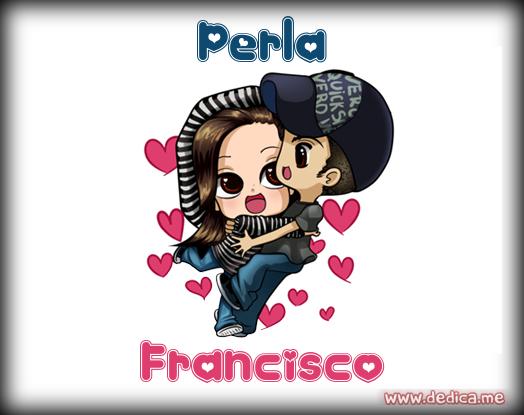 Juntos Por Siempre: Perla y Francisco