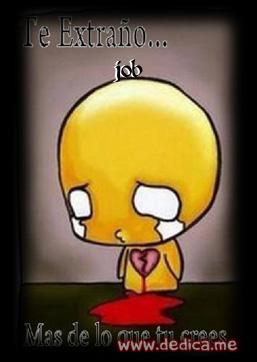 Te extraño Job