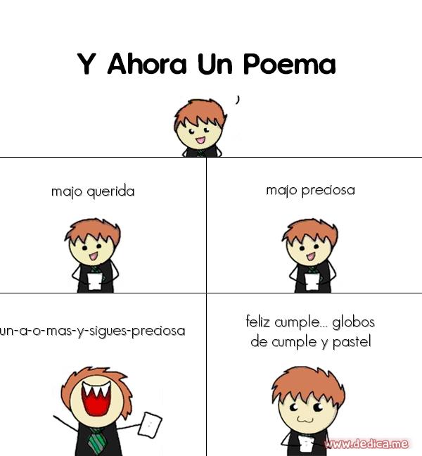 Y ahora Un Poema majo querida