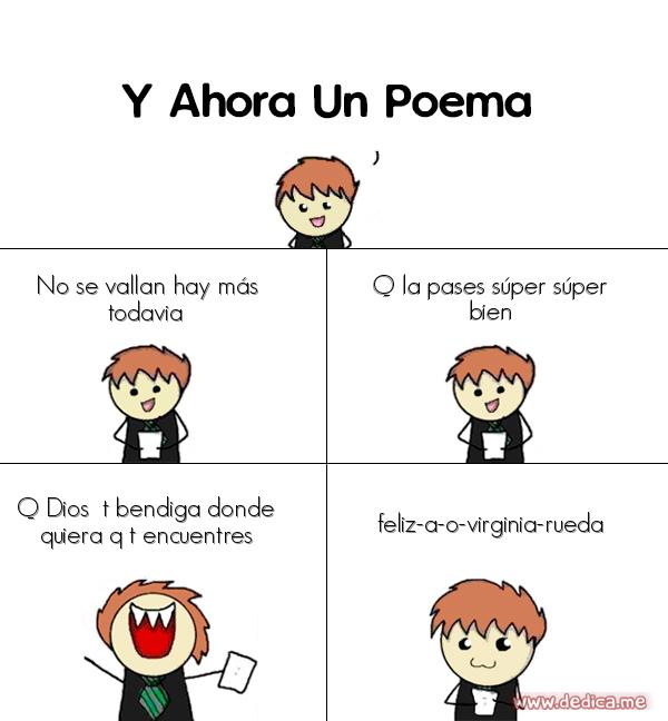 Y ahora Un Poema No se vallan hay más todavia