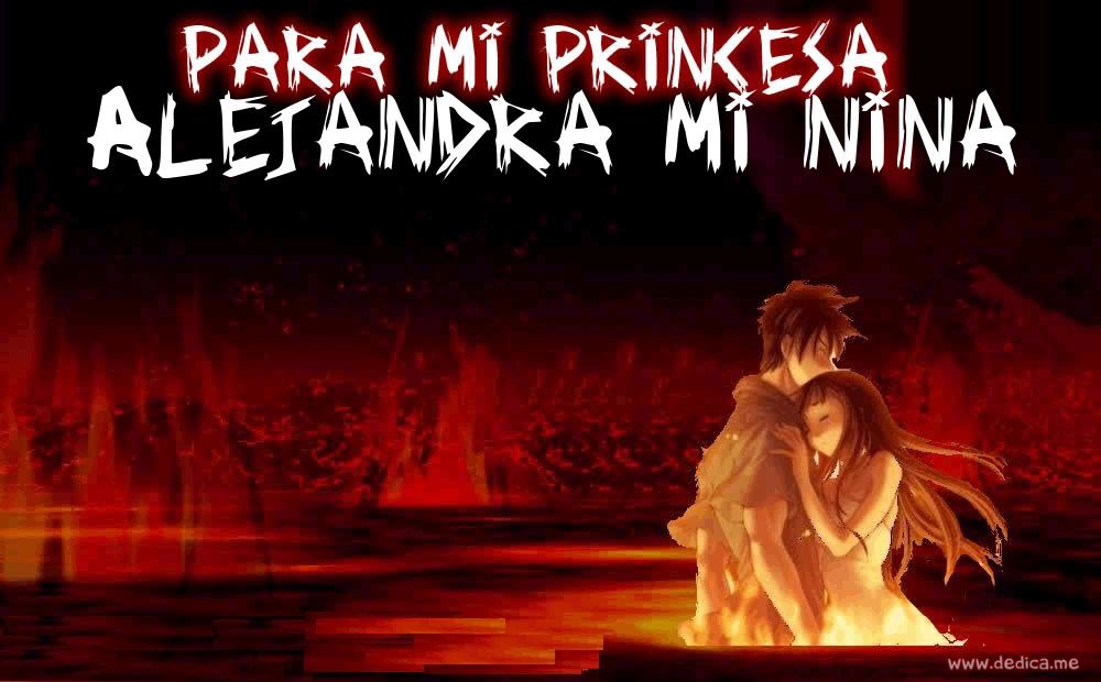 Mi querida princesa Alejandra mi niña